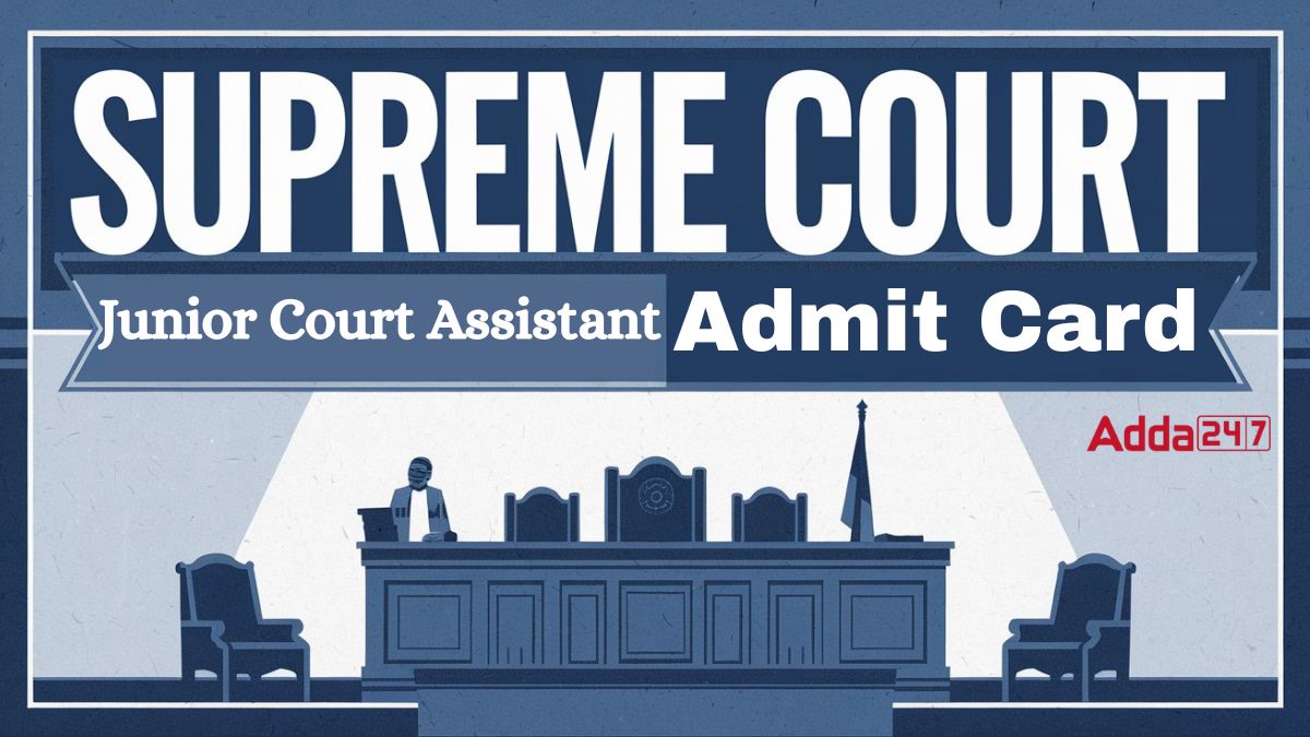 Supreme Court Junior Court Assistant Admit Card