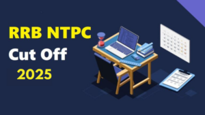 RRB NTPC Cut off 2025