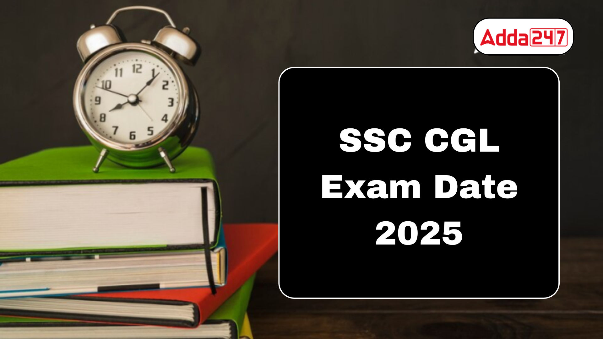 SSC CGL Exam Date