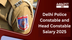 Delhi Police Constable and Head Constable Salary 2025