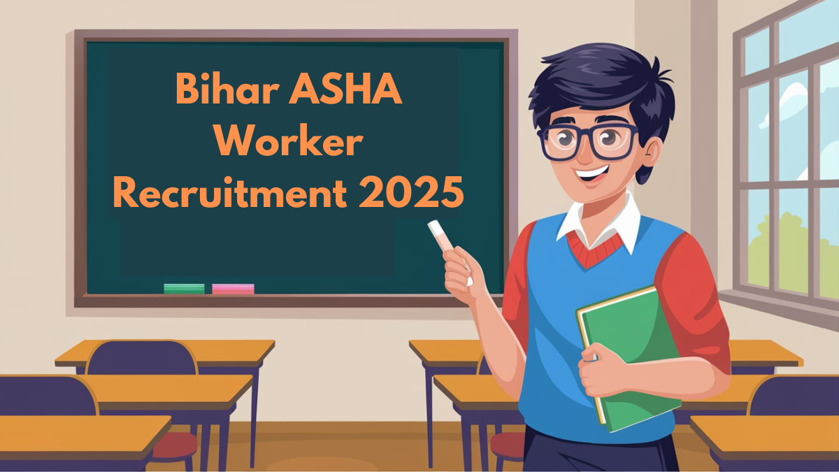 Bihar ASHA Worker Recruitment 2025