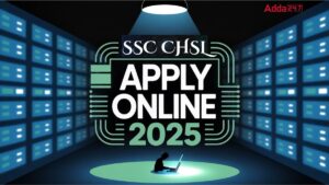 SSC CHSL Apply Online 2025