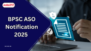 BPSC ASO Notification 2025