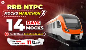 14 Days – 14 Mocks for RRB NTPC: Your Final Prep Booster!
