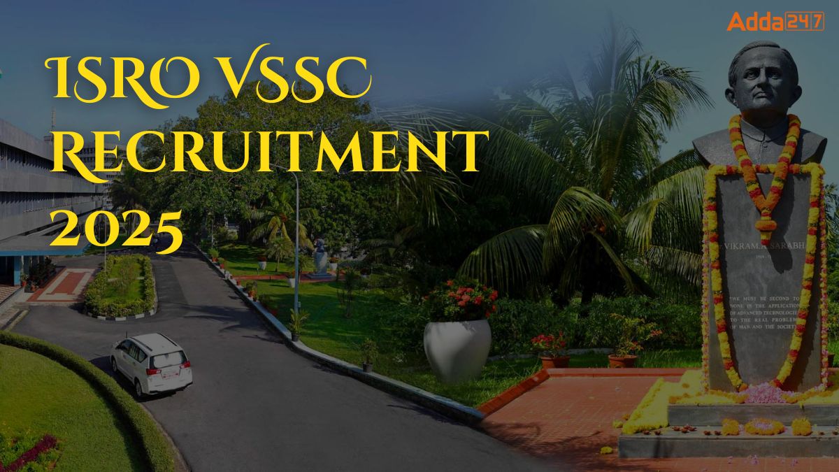 ISRO VSSC Recruitment 2025