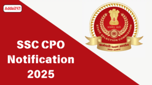 SSC CPO Notification 2025
