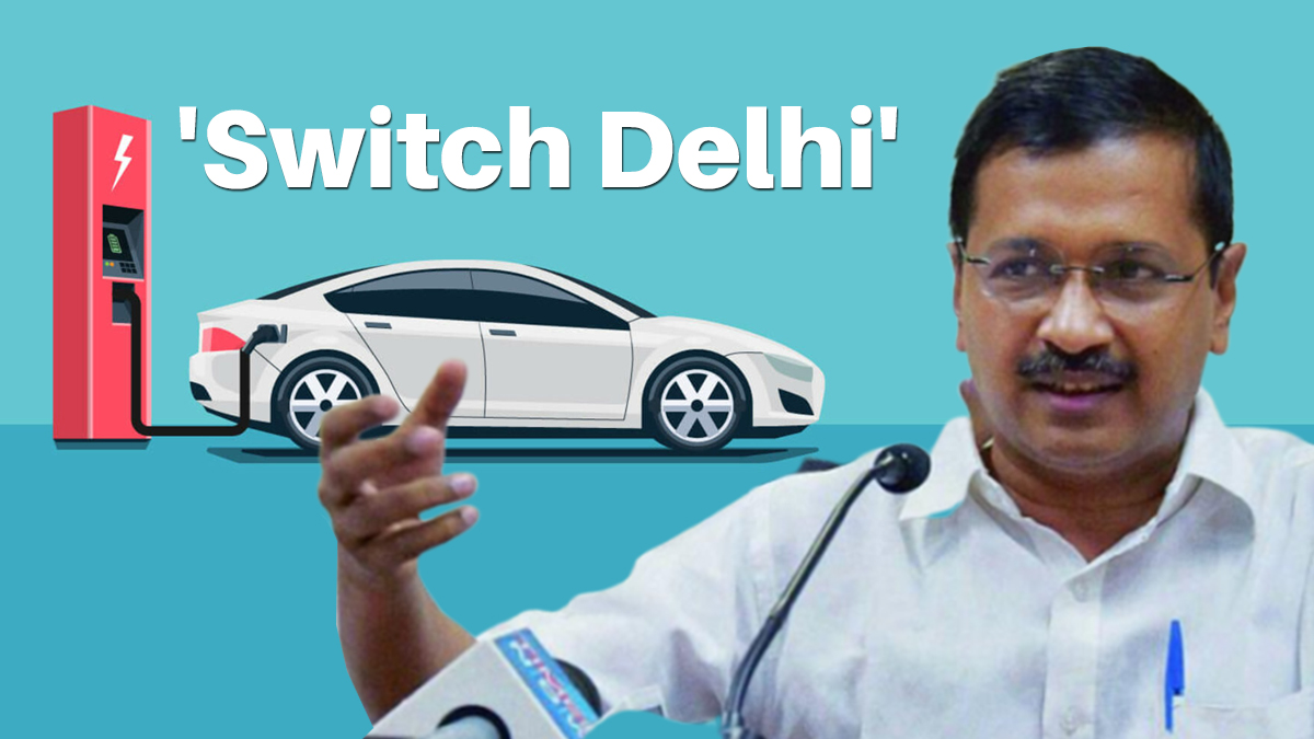 Arvind Kejriwal launches 'Switch Delhi' campaign to promote electric