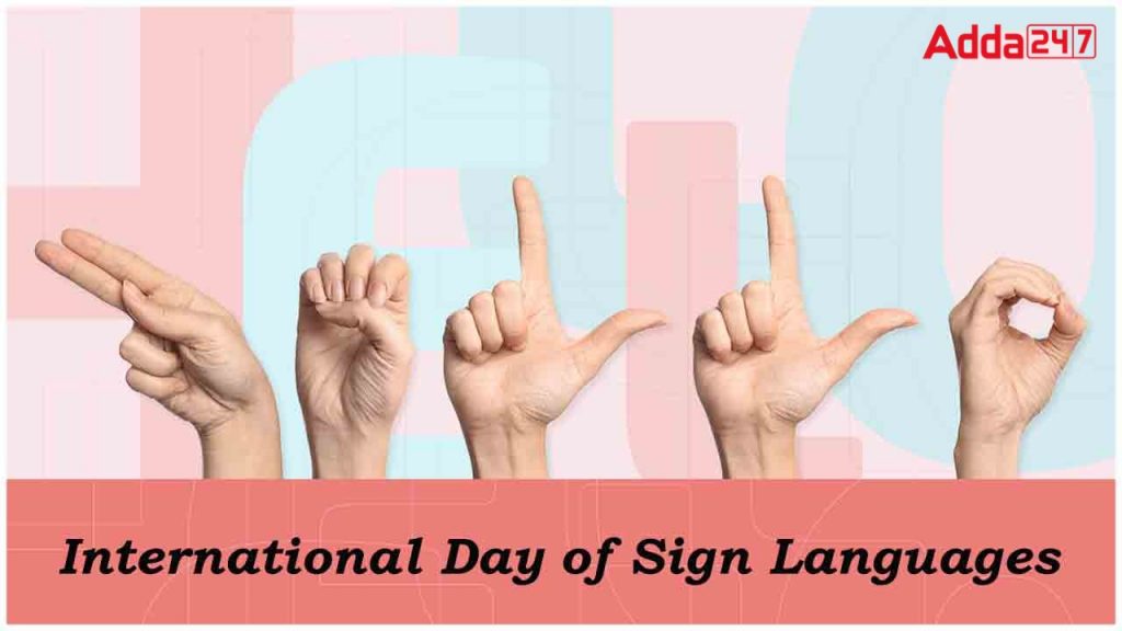 International Day of Sign Languages observed on 23 September