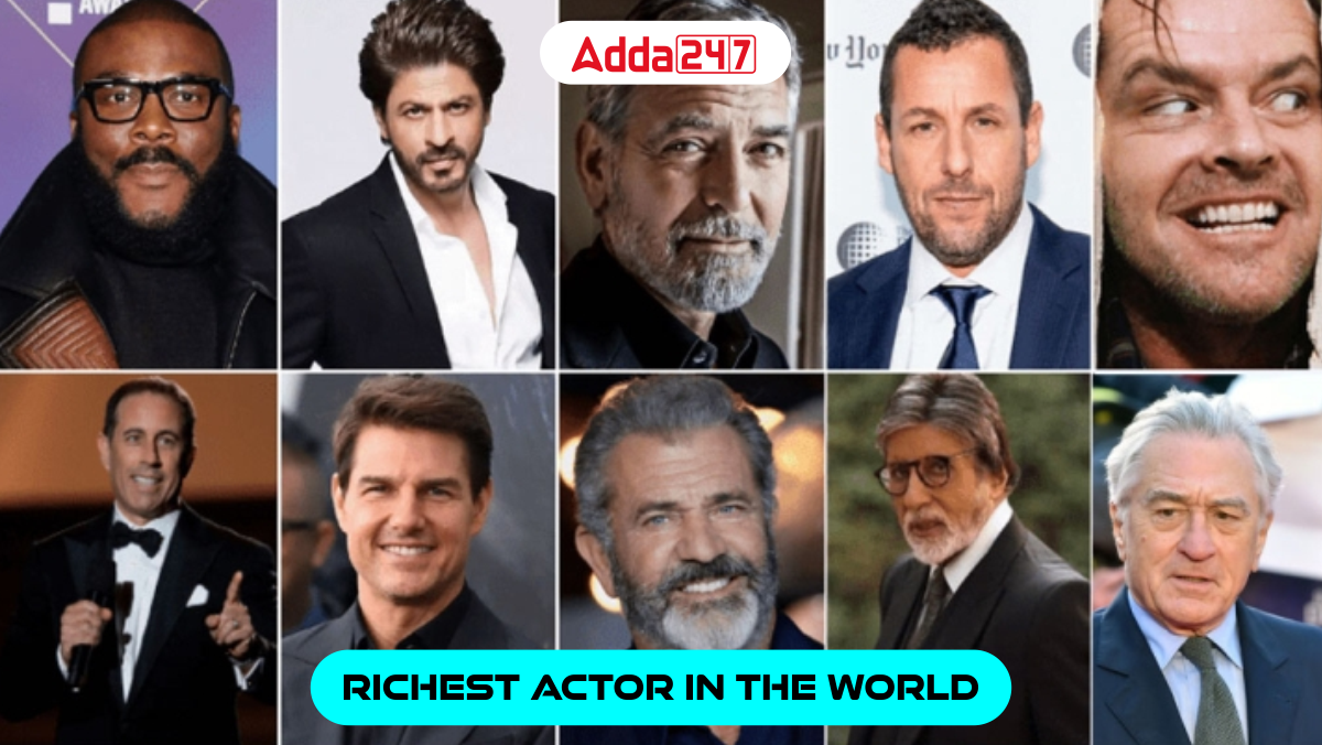 Top 10 Richest Actors In The World By March 2024