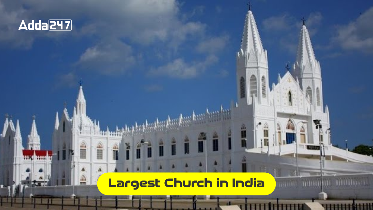 Largest Church in India, List of Top 10