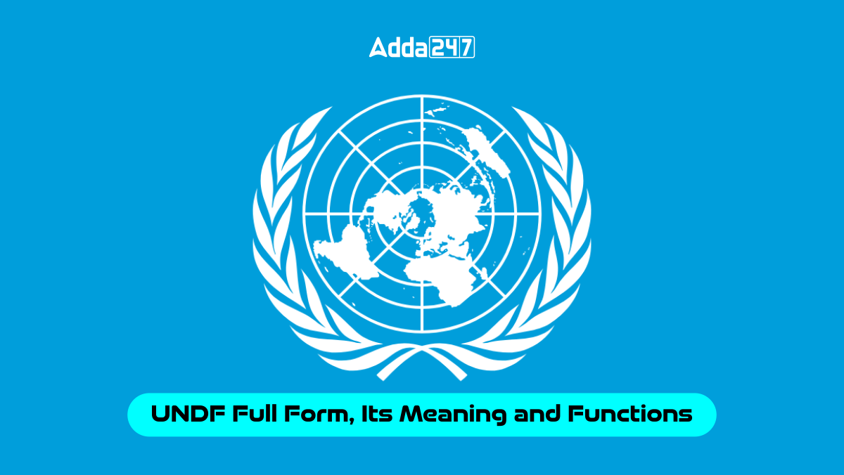 UNDP Full Form, Its Meaning and Functions