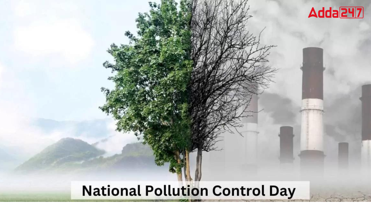 National Pollution Control Day 2023 Date, Theme, History and