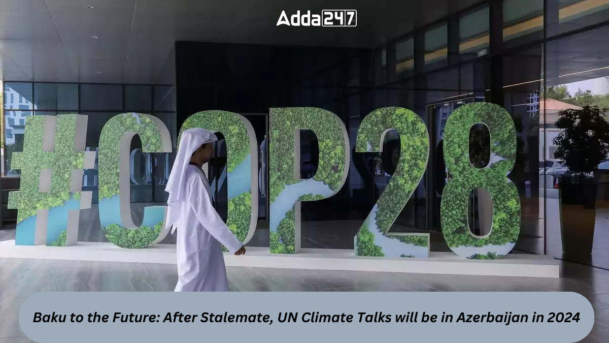 Baku to the Future: After Stalemate, UN Climate Talks will be in