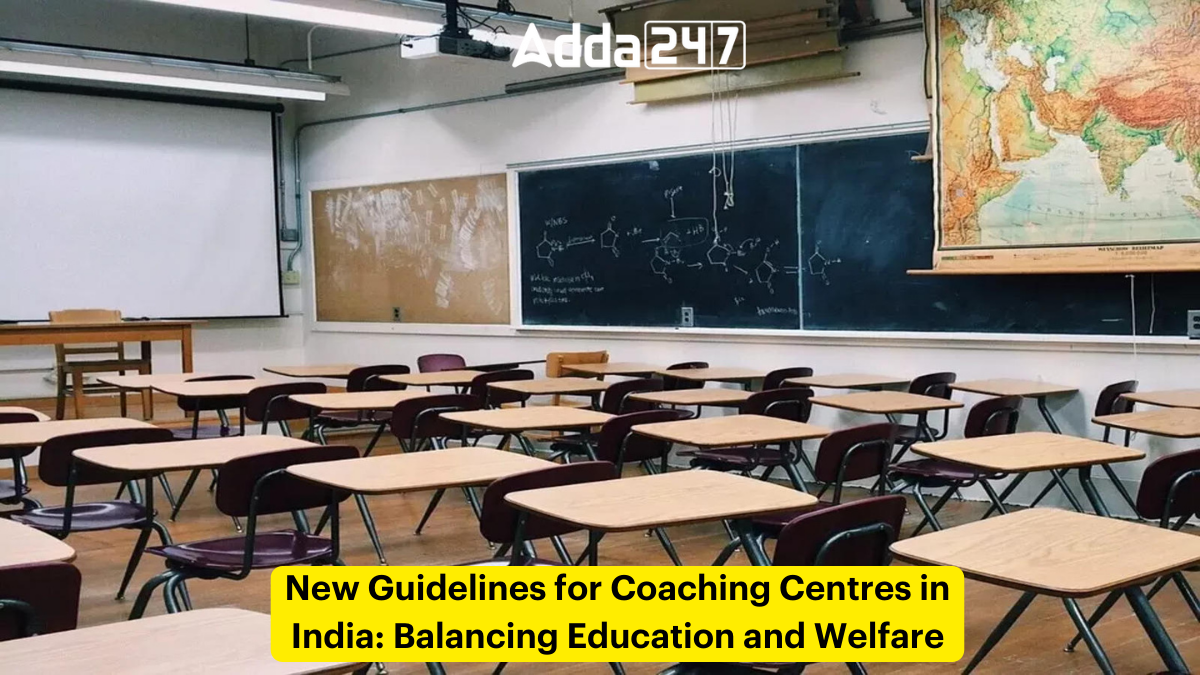 New Guidelines for Coaching Centres in India: Balancing Education and ...