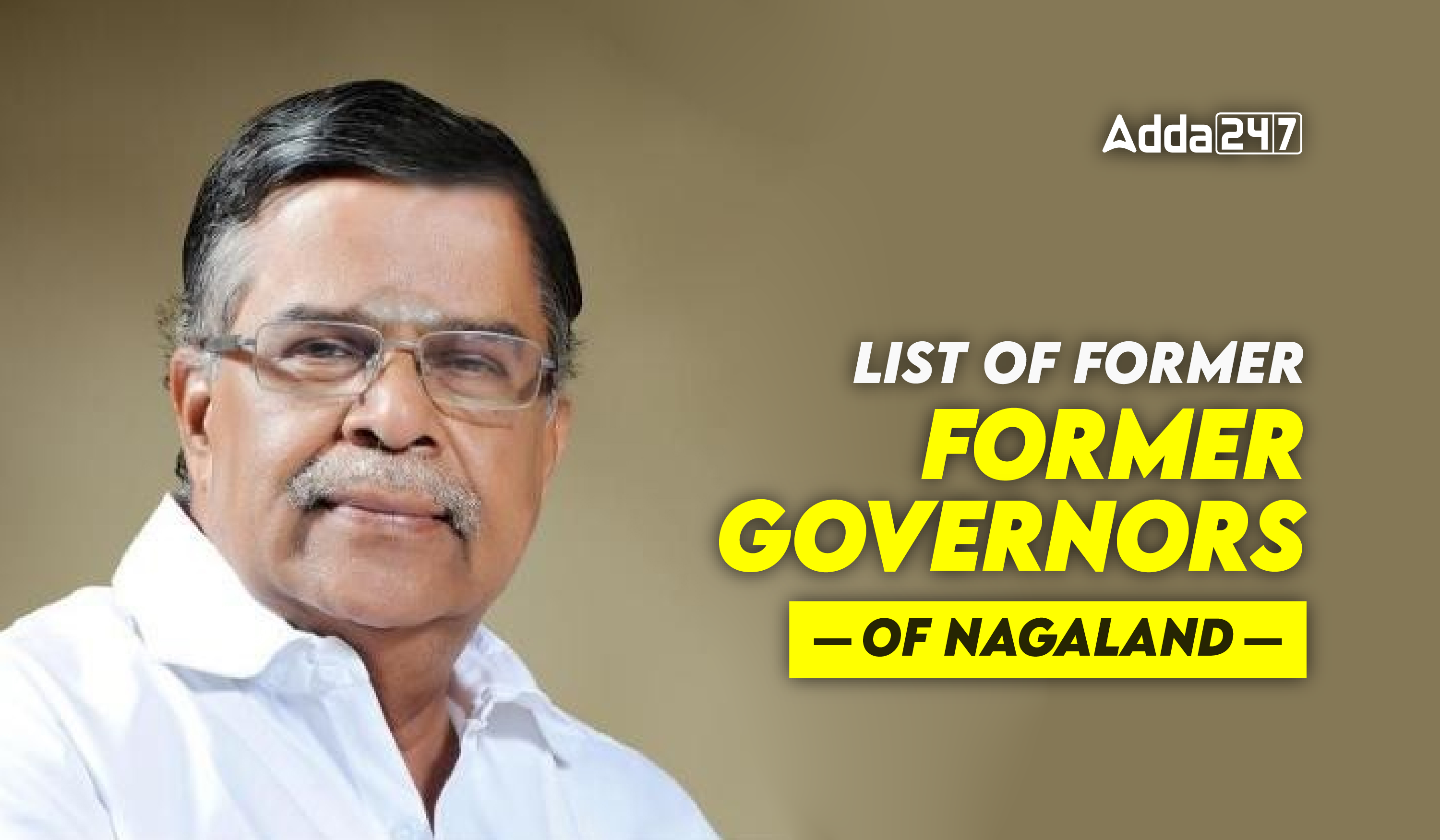 List of Former Governors of Nagaland