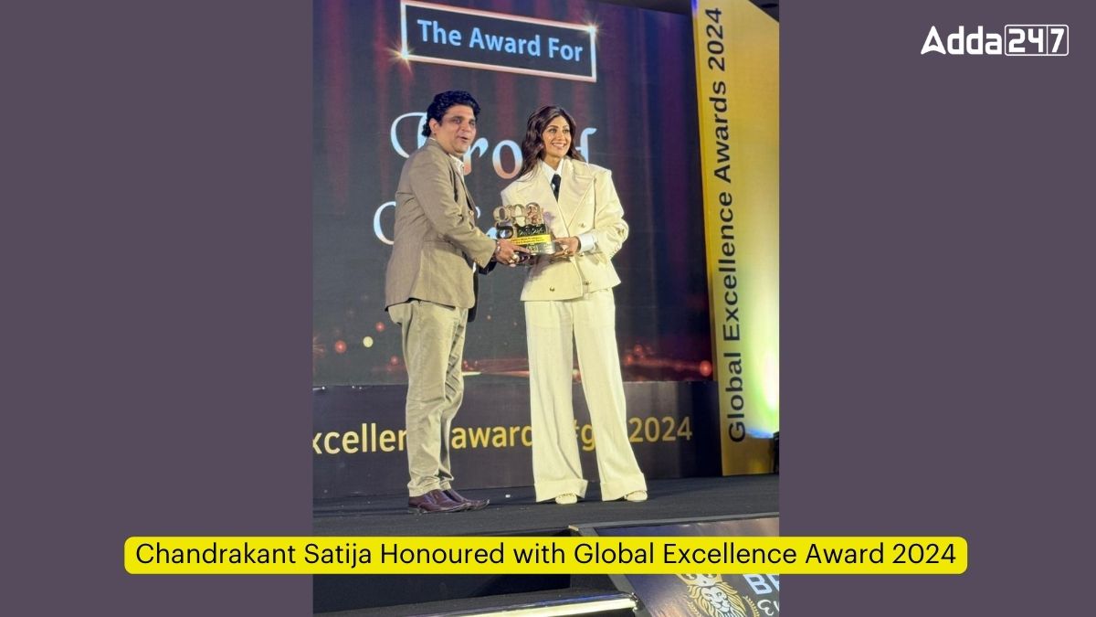 Chandrakant Satija Honoured with Global Excellence Award 2024