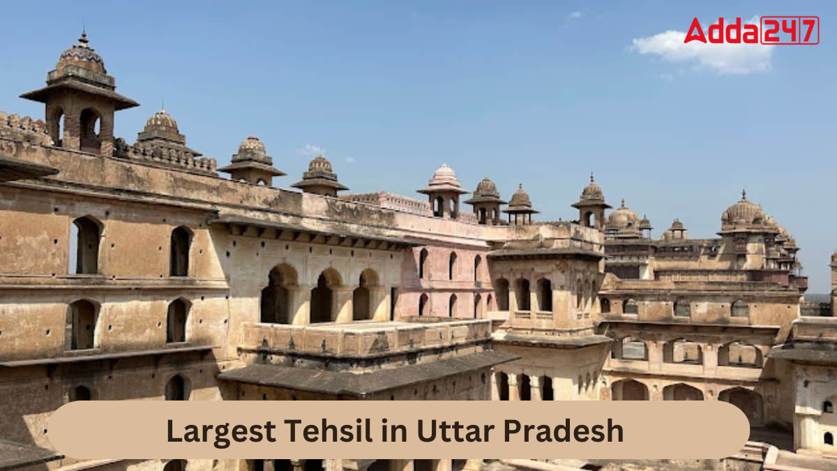 Largest Tehsil in Uttar Pradesh