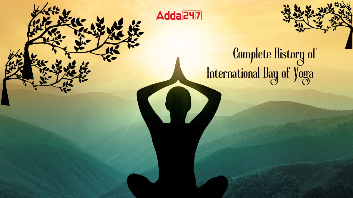 Complete History of International Day of Yoga