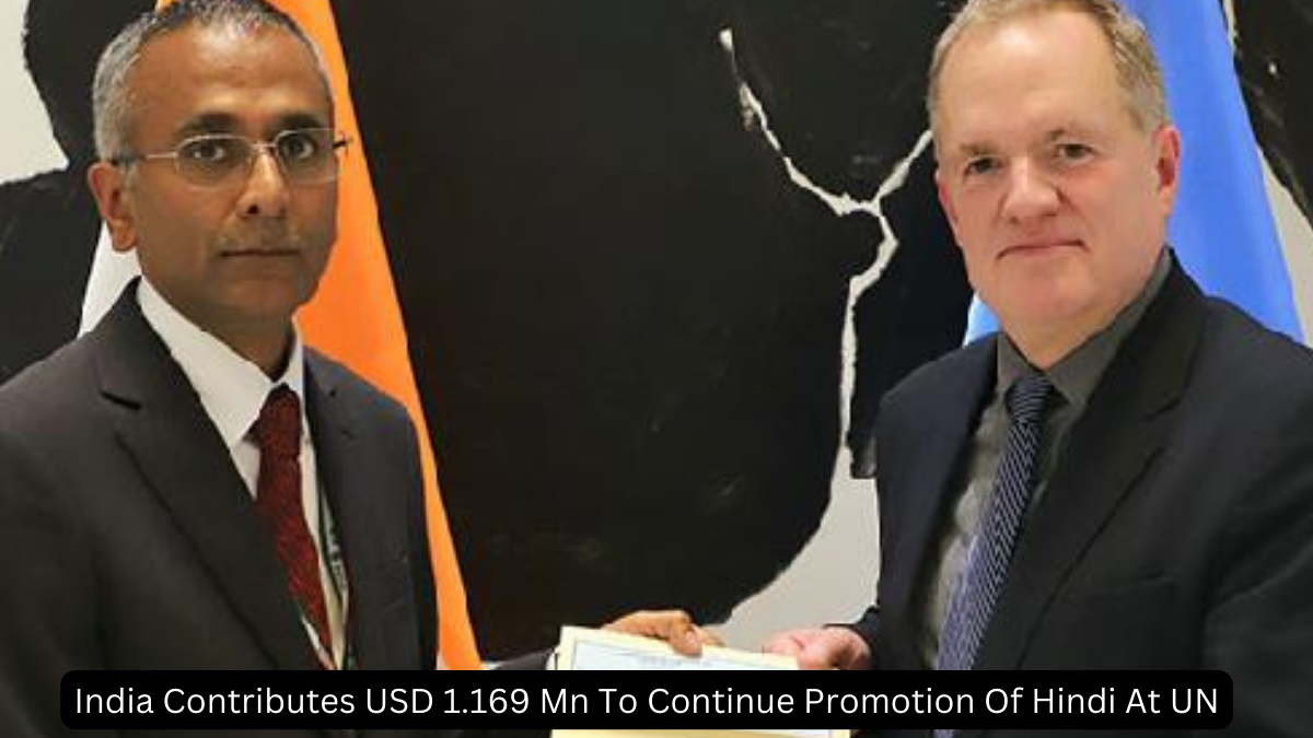 India Contributes USD 1.169 Mn To Continue Promotion Of Hindi At UN