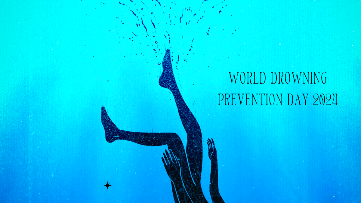 World Drowning Prevention Day 2024: Seconds Can Save a Life