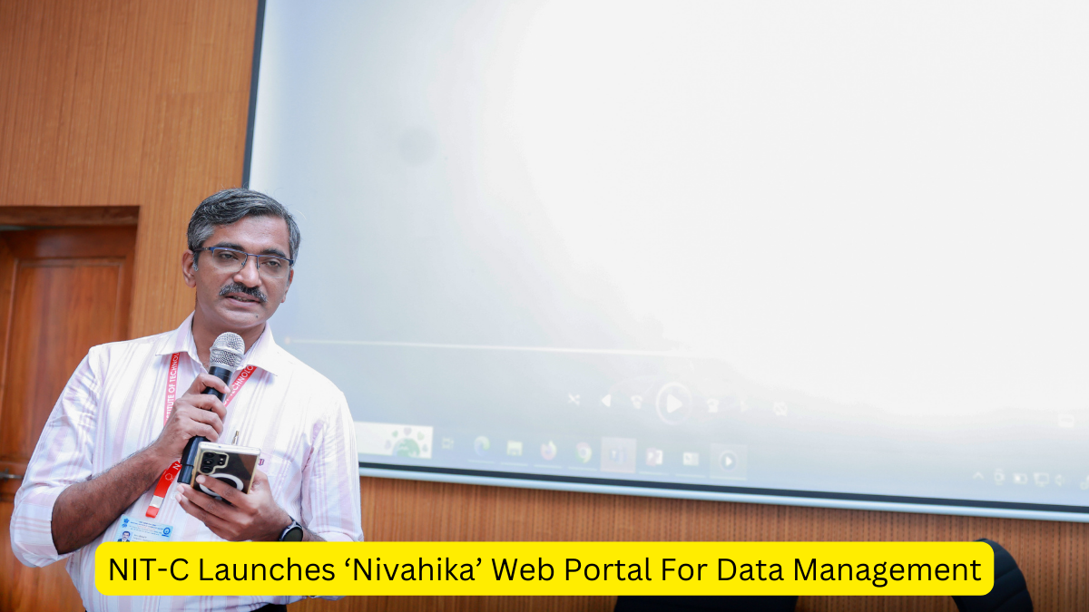 NIT-C Launches ‘Nivahika’ Web Portal For Data Management