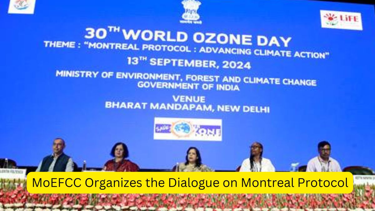 MoEFCC Organizes the Dialogue on Montreal Protocol