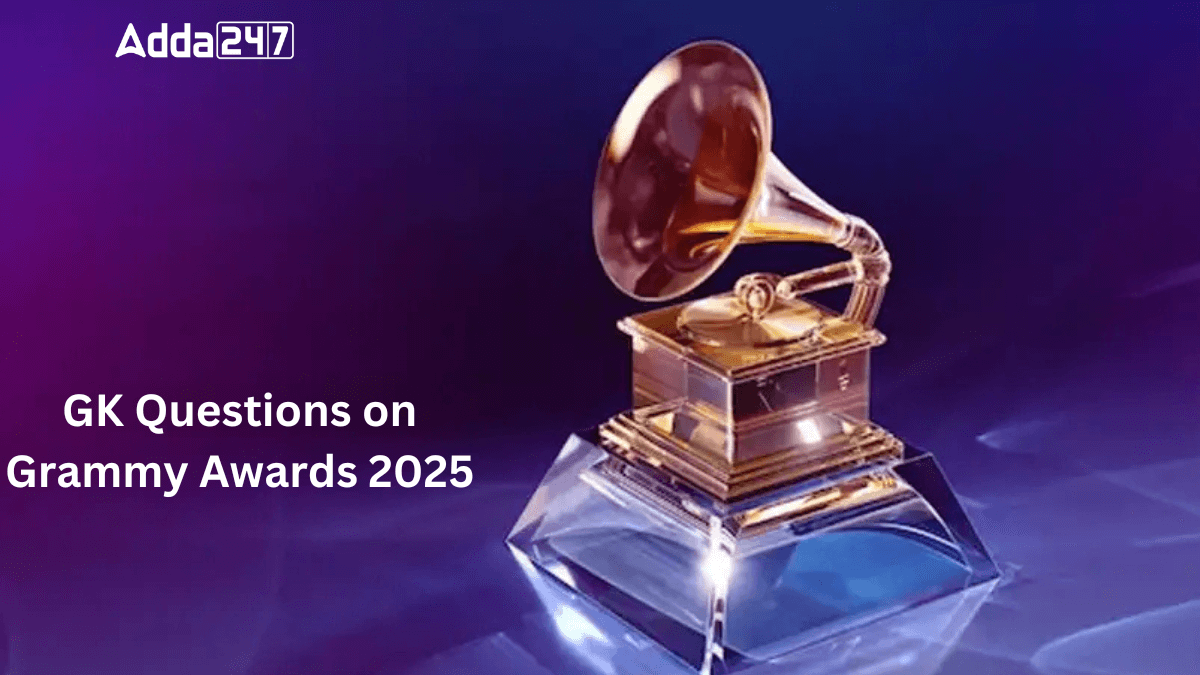 GK Questions on Grammy Awards 2025