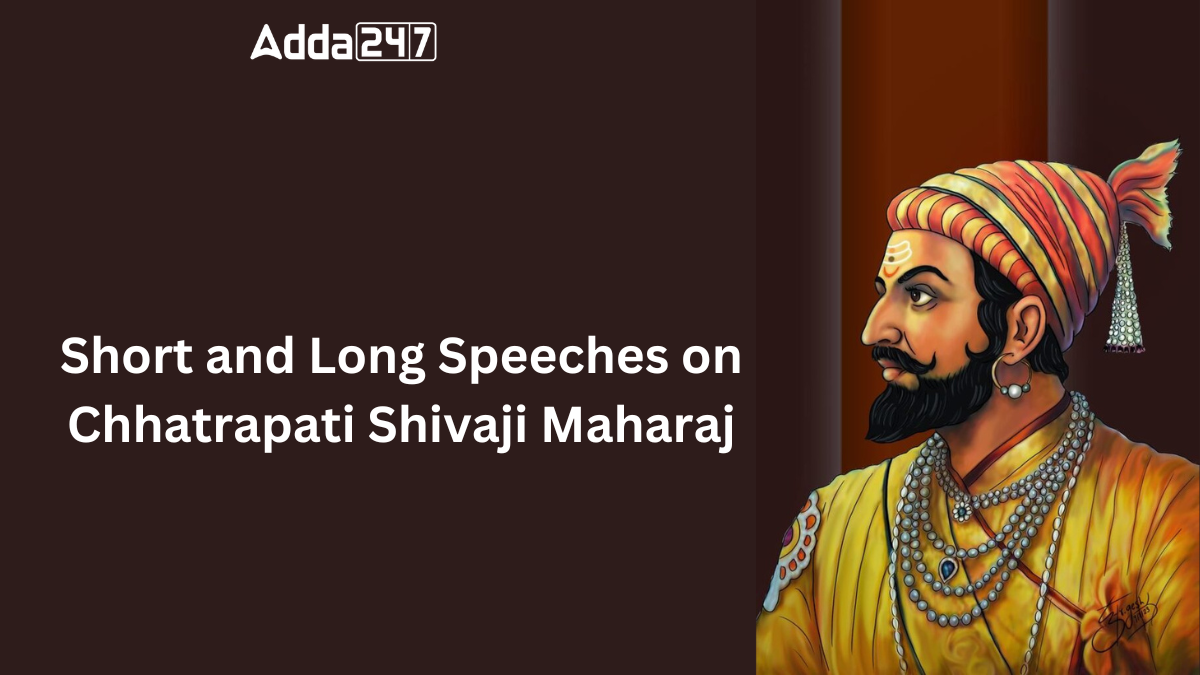Short and Long Speeches on Chhatrapati Shivaji Maharaj