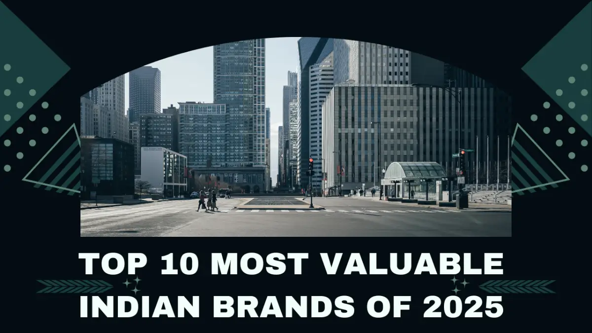 Top 10 Most Valuable Indian Brands of 2025, Check Complete List