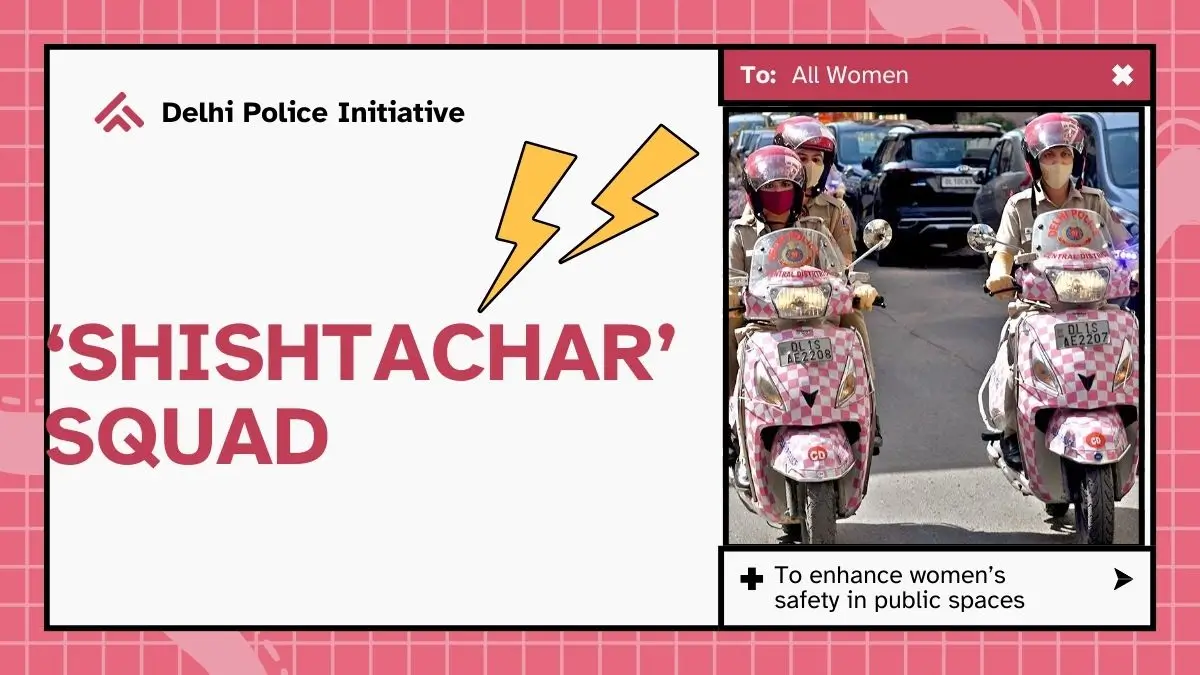 Delhi Police Launches ‘Shishtachar’ Squad to Combat Eve-Teasing