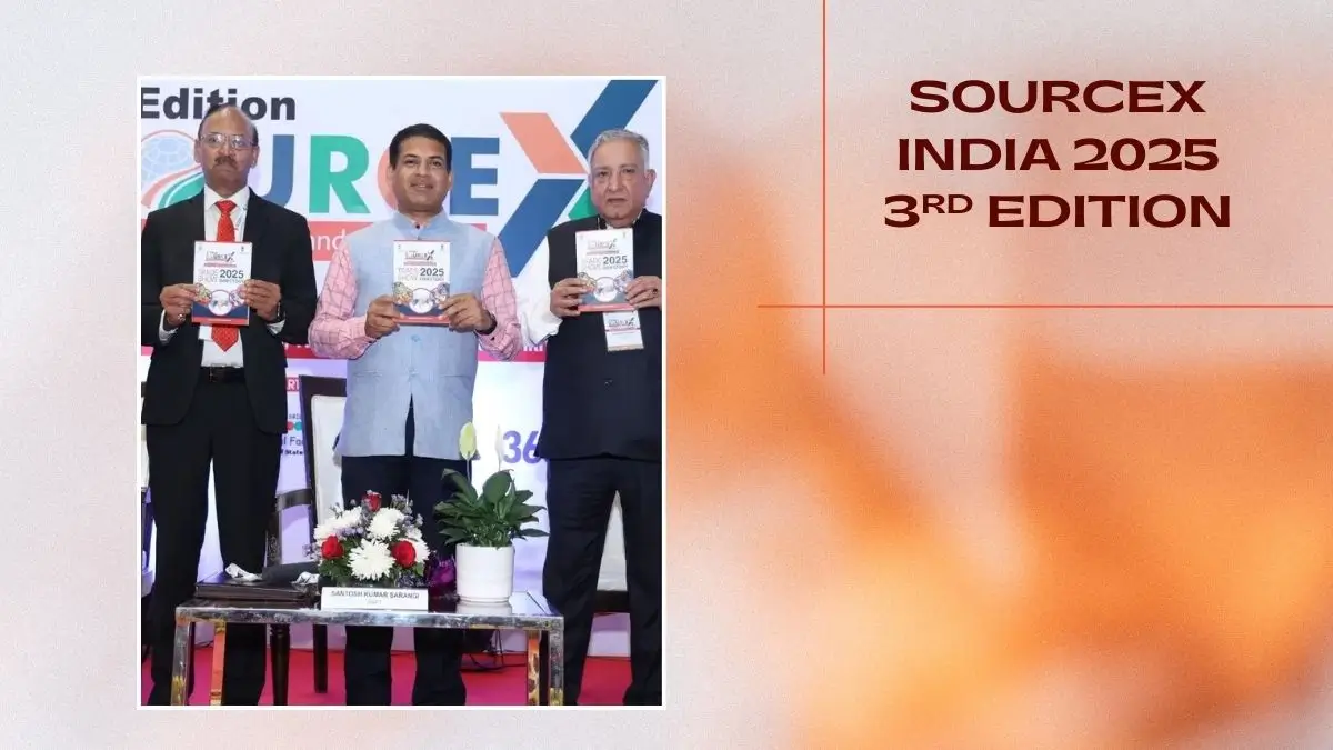Sourcex India 2025 Inaugurated At Yashobhoomi Centre