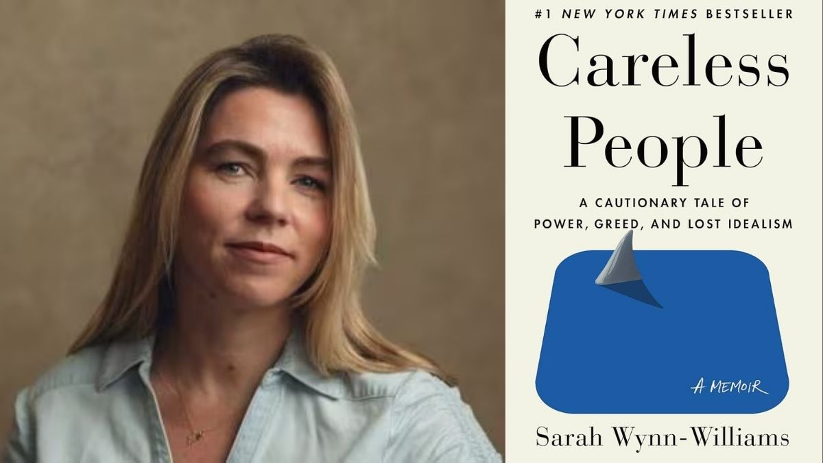 CARELESS PEOPLE: A Cautionary Tale of Power, Greed, and Lost Idealism by Sarah Wynn Williams