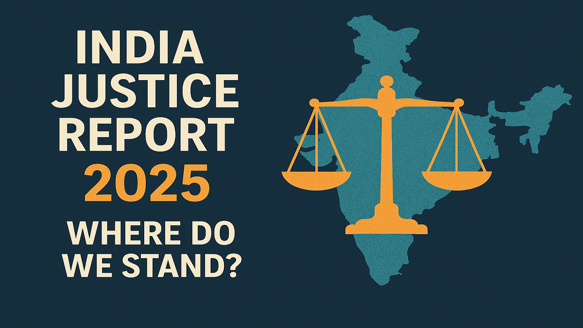 India Justice Report 2025: Where Do We Stand?