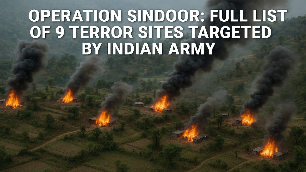 Operation Sindoor: Full List of 9 Terror Sites Targeted by Indian Army