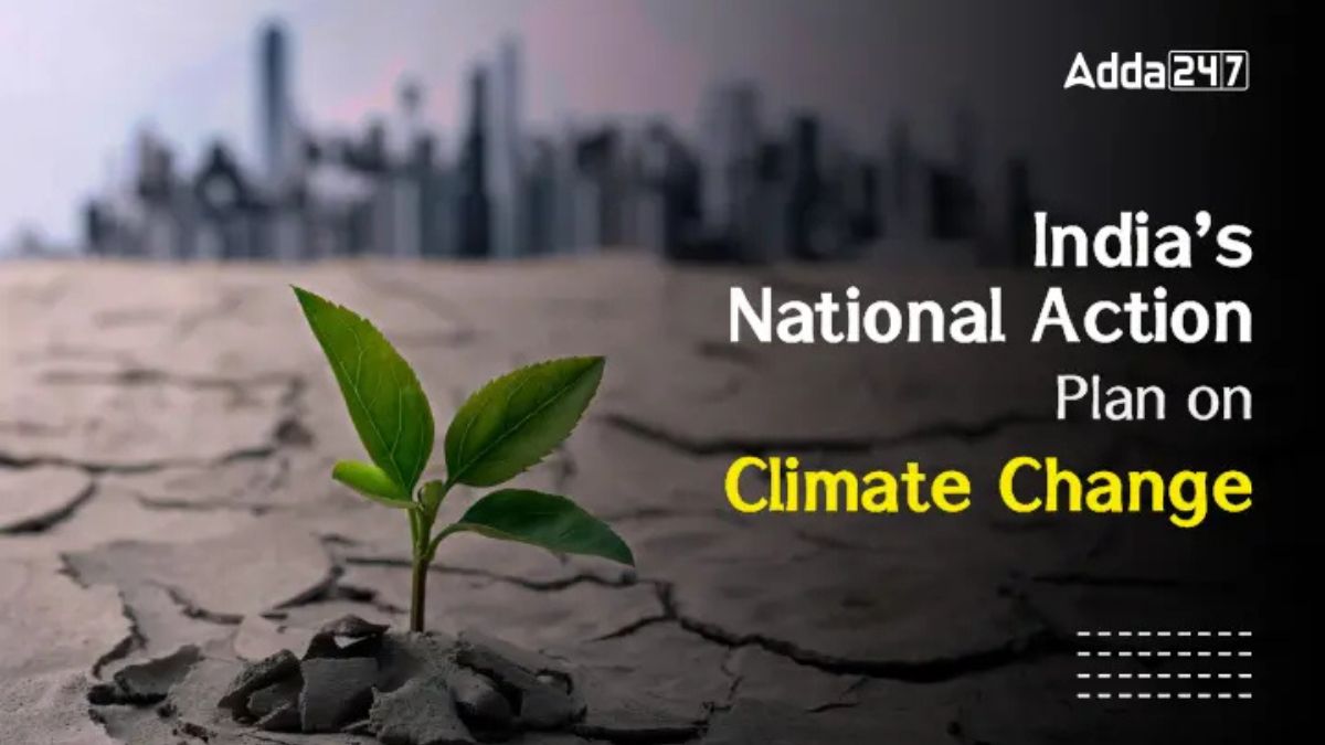 India Plans Integration of Mission LiFE with National Action Plan on Climate Change
