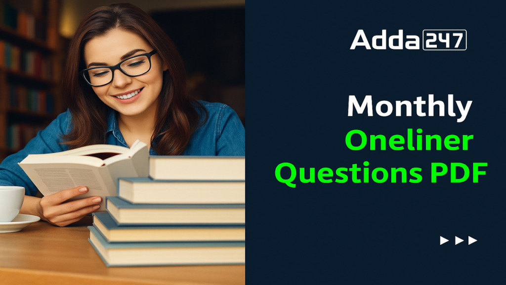 Download Monthly Oneliner Questions PDF 2025