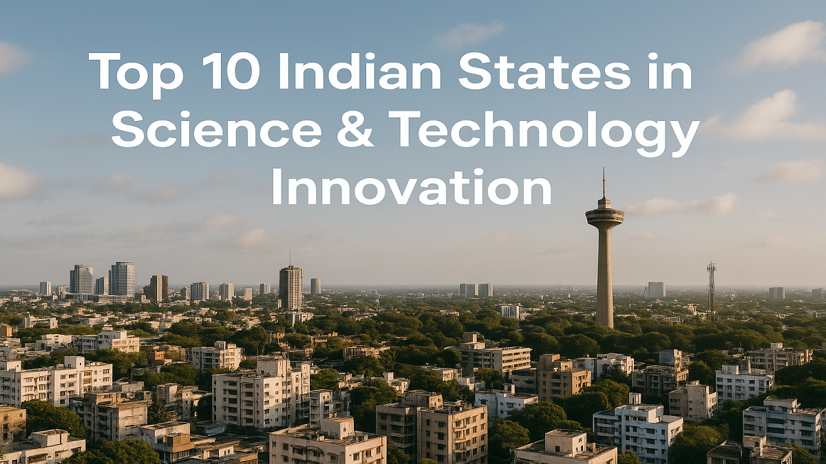 Top 10 Indian States in Science & Technology Innovation