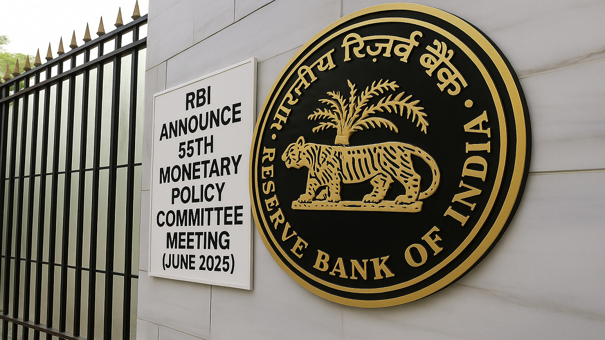 RBI Announce 55th Monetary Policy Committee Meeting (June 2025)