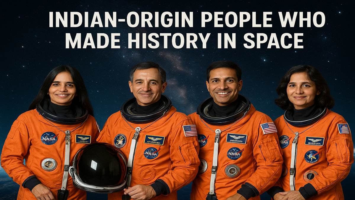 List of Indian and Indian-Origin Astronauts Who Made History in Space