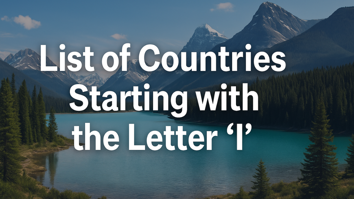 List of Countries Starting with the Letter 'I,' Know About Them