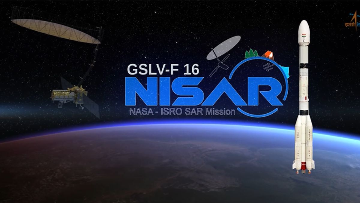 ISRO’s GSLV-F16 to Launch Joint ISRO-NASA Satellite NISAR