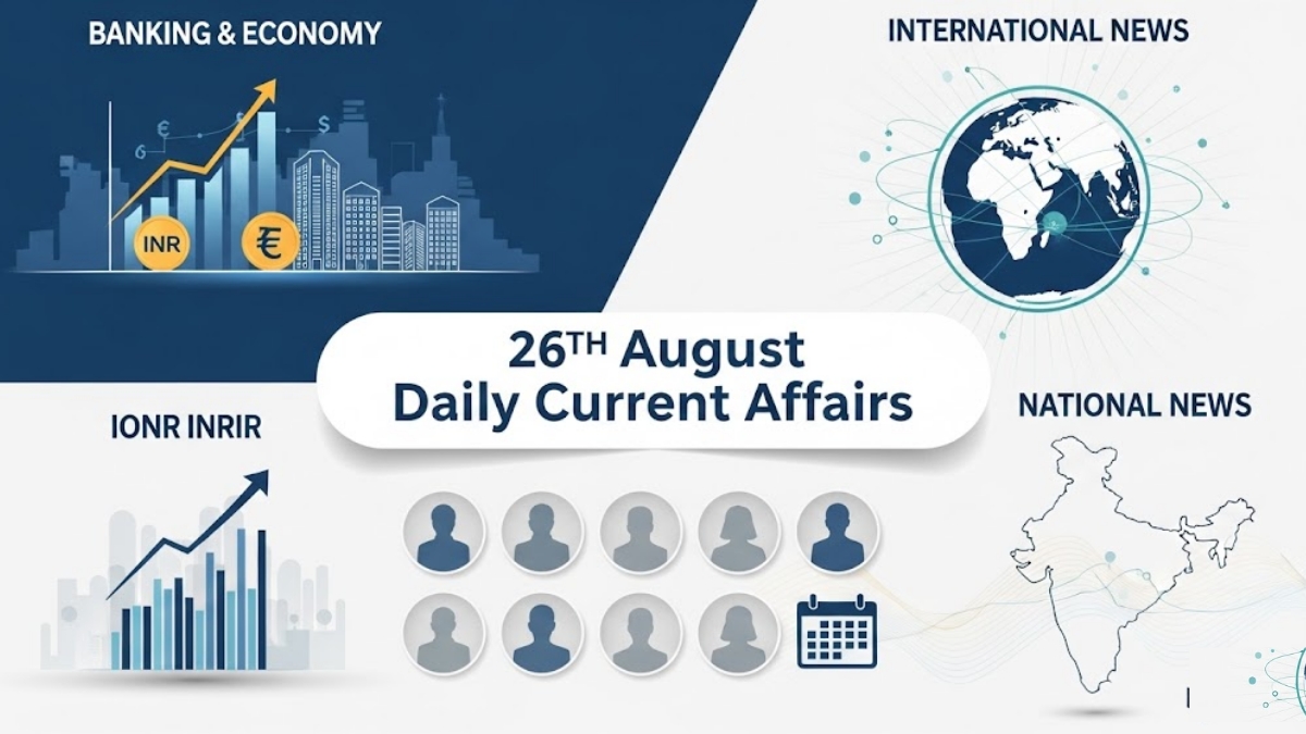 Daily Current Affairs 26th August Daily News Headlines (Daily GK Update)