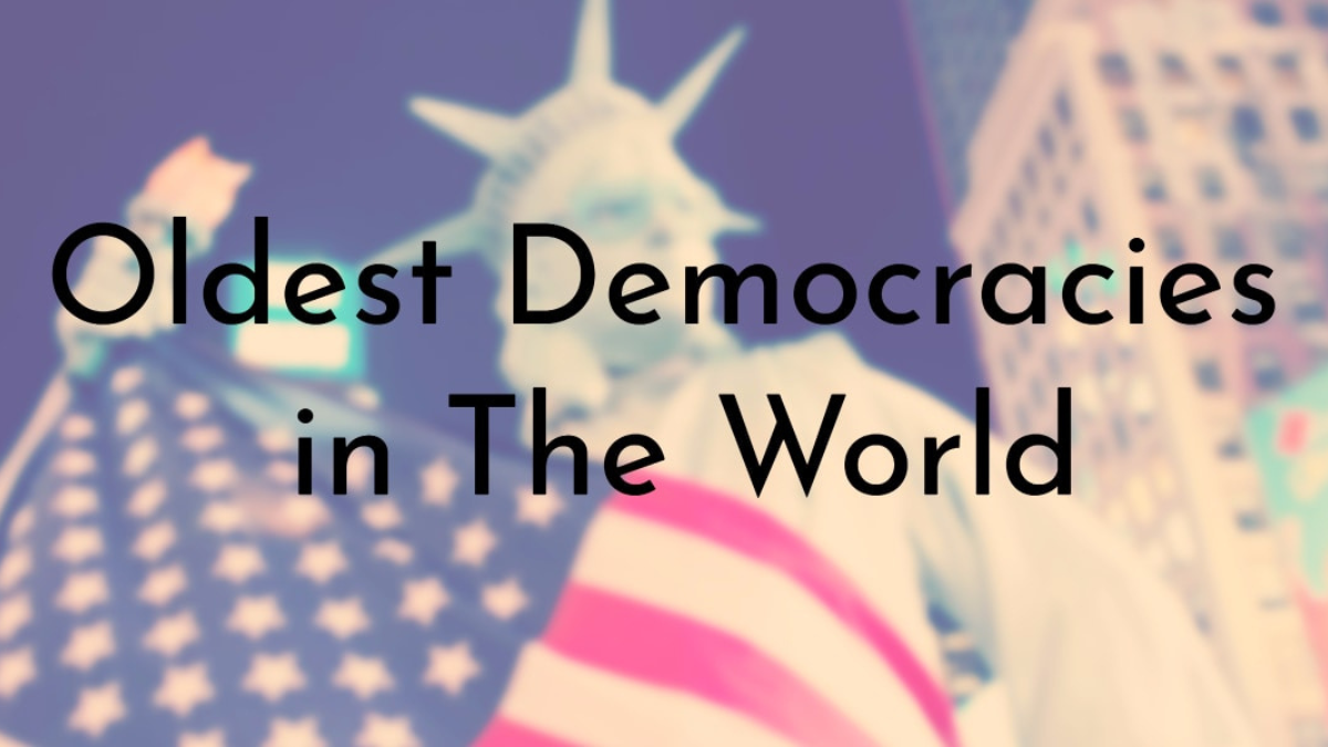 Top-10 Oldest Democracies of the World, Check the List