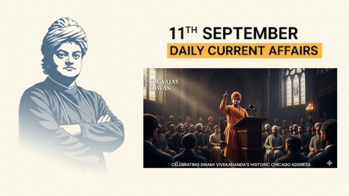 Daily Current Affairs 11th September, 2025, Important News Headlines (Daily GK Update)