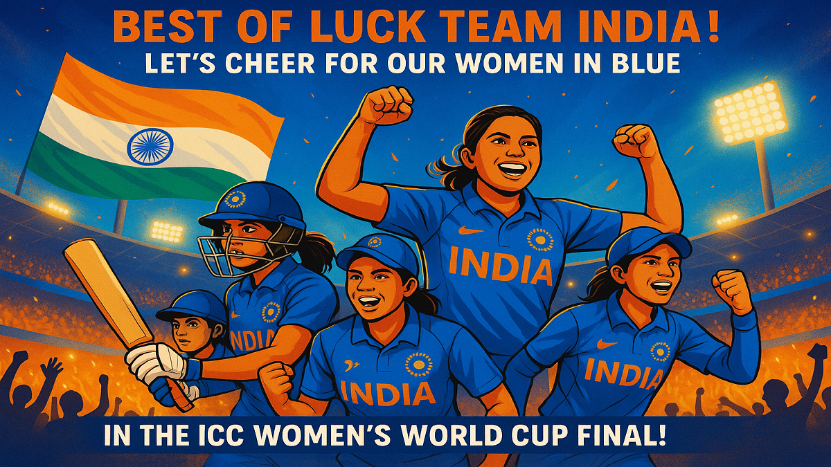 Best of Luck Team India! Let’s Cheer for Our Women in Blue in the ICC Women’s World Cup Final!
