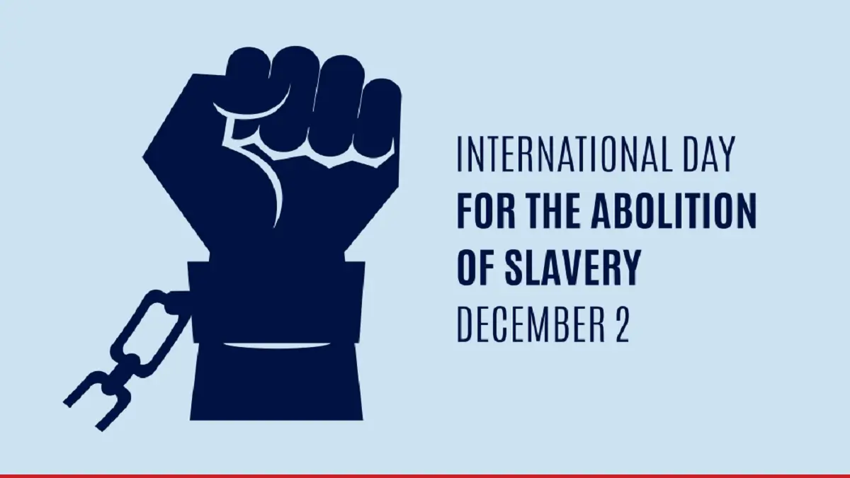 International Day for the Abolition of Slavery