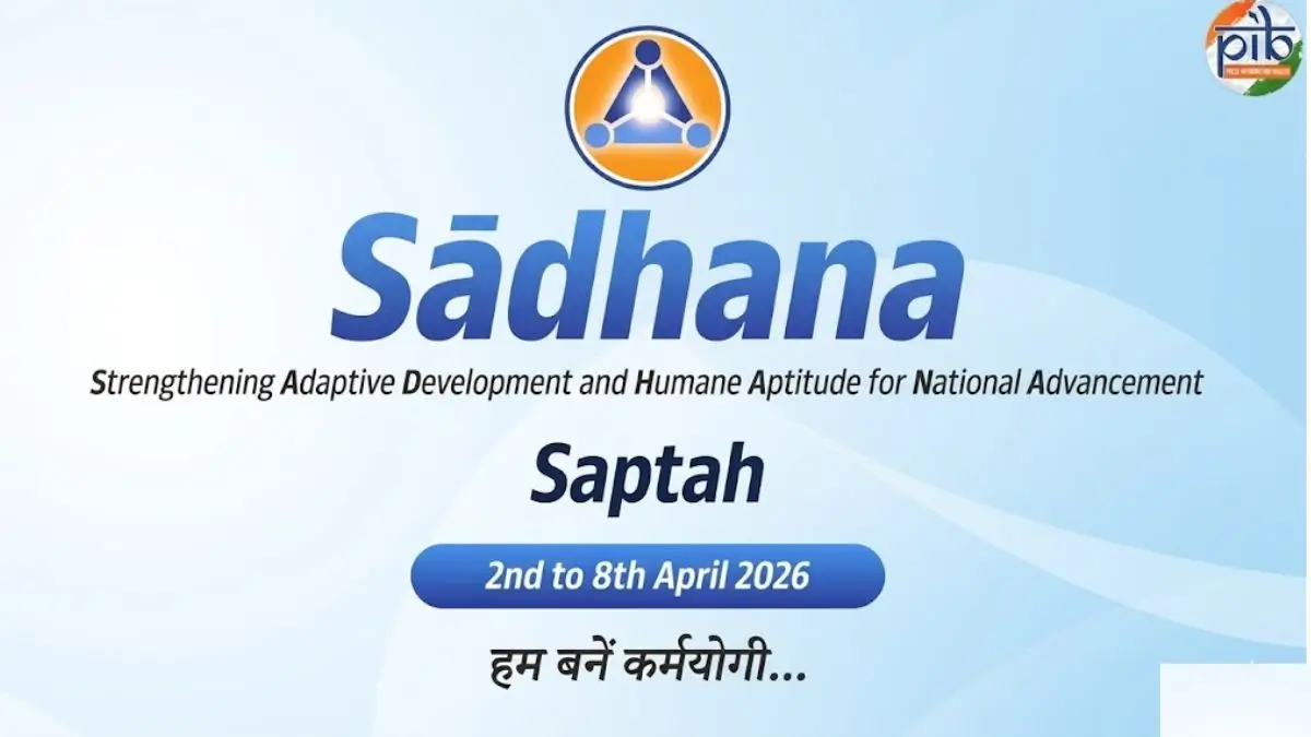 Sadhana Saptah 2026 Launched to Boost Governance and Service Delivery