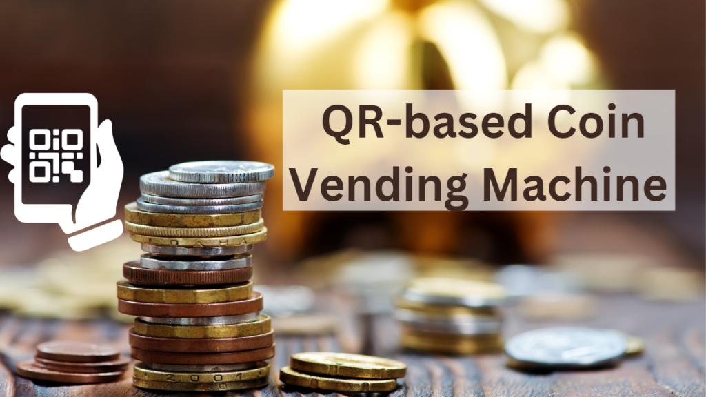 QRcode based coin vending machine
